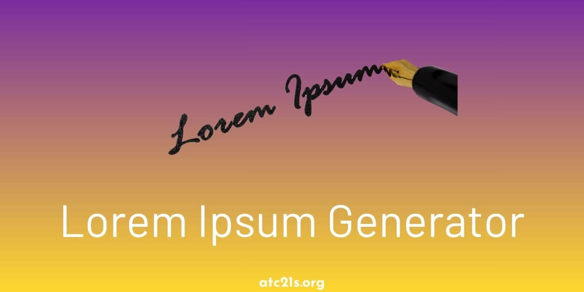 Free Lorem Ipsum Generator | ATC21S